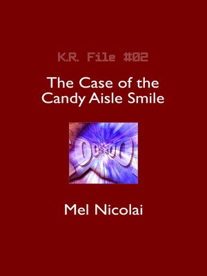 cover image of The Case of the Candy Aisle Smile
